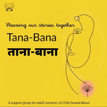 Tana-Bana | ताना-बाना : A group therapy space for Adult Survivors of CSA | Image