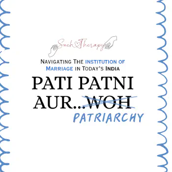 Pati Patni Aur Patriarchy (relationship support group) | Image